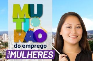 Prefeitura promove mutirão de empregos para mulheres com 500 vagas em diversas áreas 5