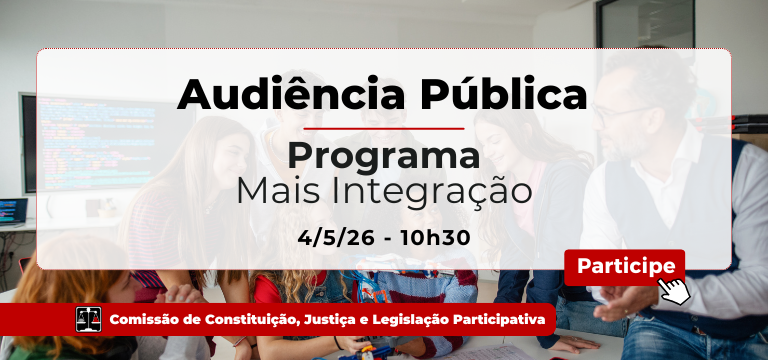 Banner da Câmara Municipal com texto: “Audiência Pública – Programa Mais Integração – 4/5/26 – 10h30”. Botão vermelho: “Participe”. Fundo mostra grupo de pessoas em reunião; ambiente claro e moderno; estilo institucional e nítido.