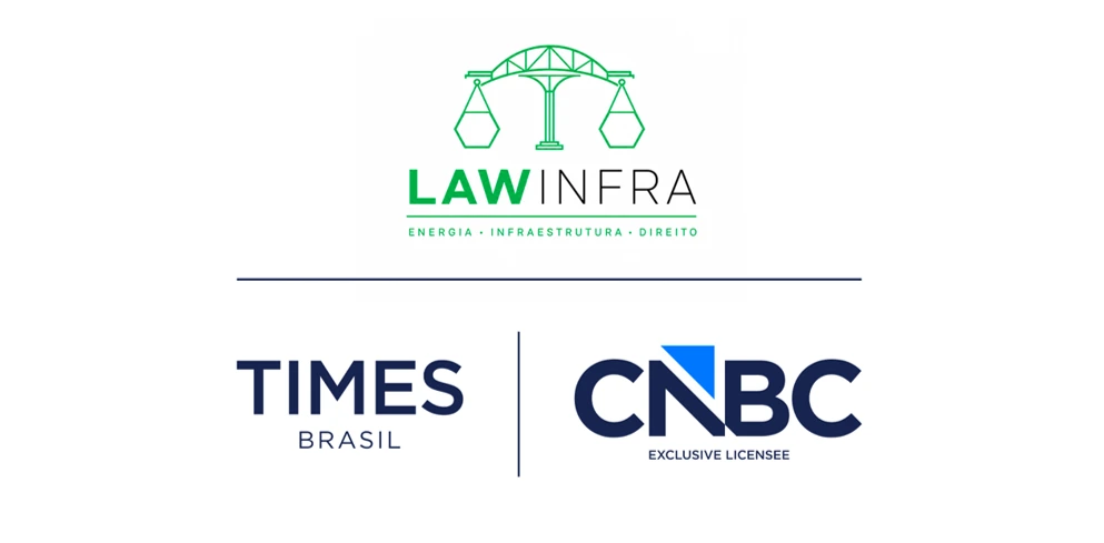 INFRAESTRUTURA - EXCLUSIVO: Times | CNBC e LAWINFRA anunciam parceria estratégica com criação de plataforma de conteúdo e eventos nacionais e internacionais - Times Brasil 6