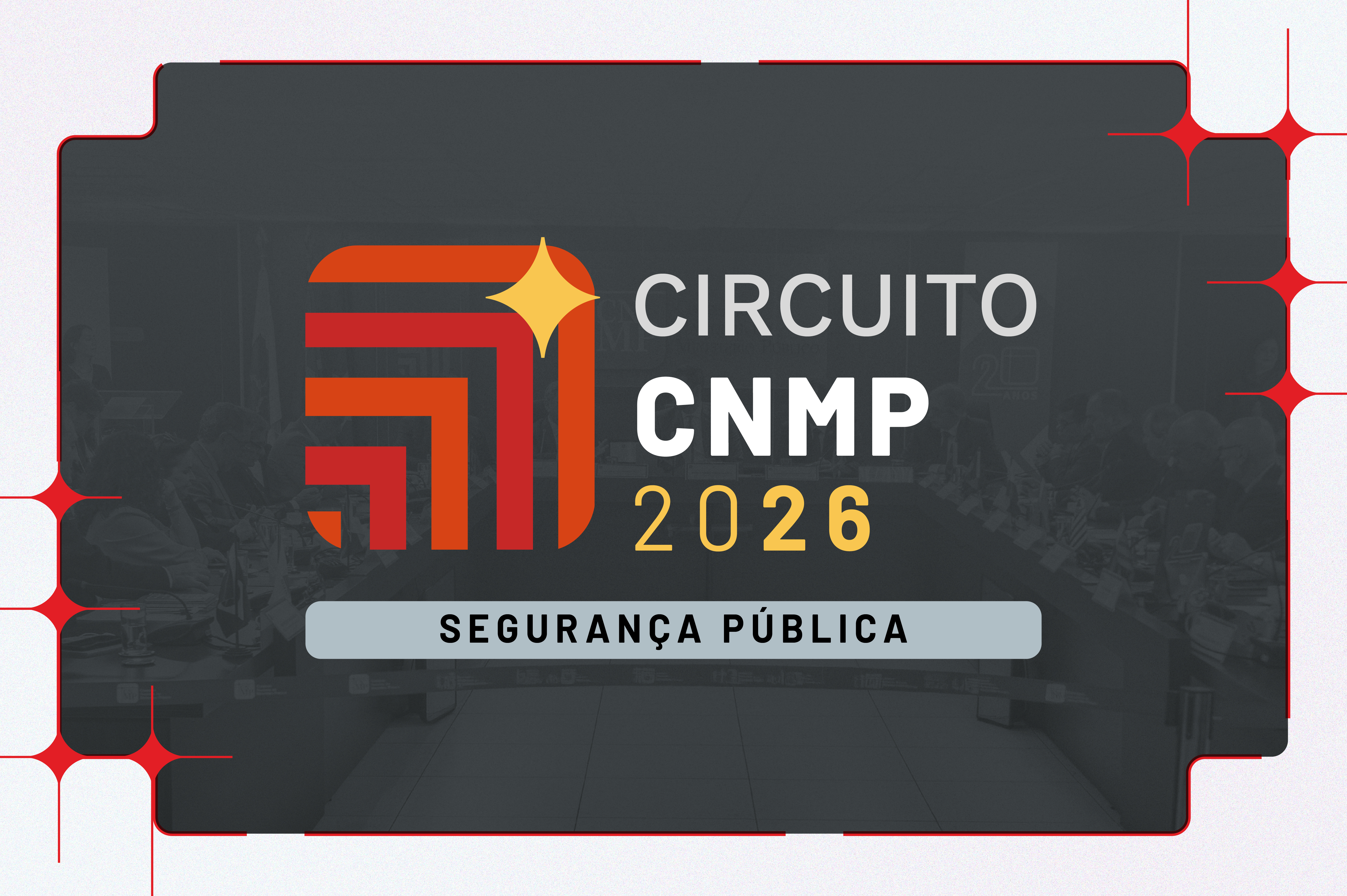Circuito CNMP: Comissão do Sistema Prisional, Controle Externo da Atividade Policial e Segurança Pública premia 46 iniciativas do MP brasileiro 5