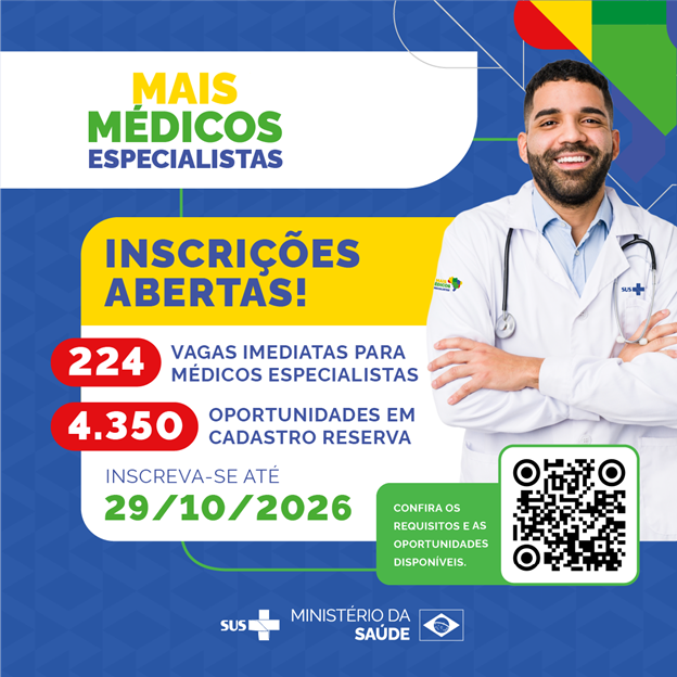 MAIS MÉDICOS ESPECIALISTAS – Nova chamada oferece vagas e oportunidades em 20 especialidades e áreas médicas – AMB 1